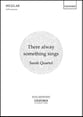 There Alway Something Sings SATB choral sheet music cover